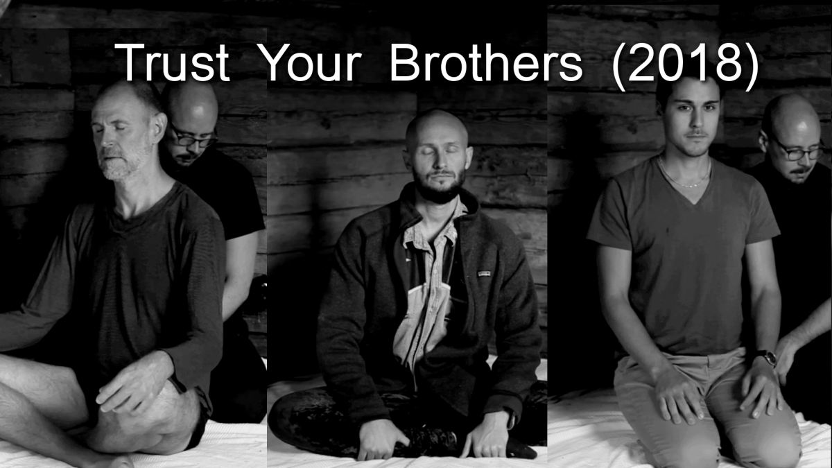 Video: Trust your brothers (2018)
